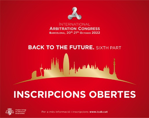 Read more about the article International Arbitration Congress. Back to the future Part VI: ‘Damages in Arbitration’ – Barcelona, 20-21 October 2022