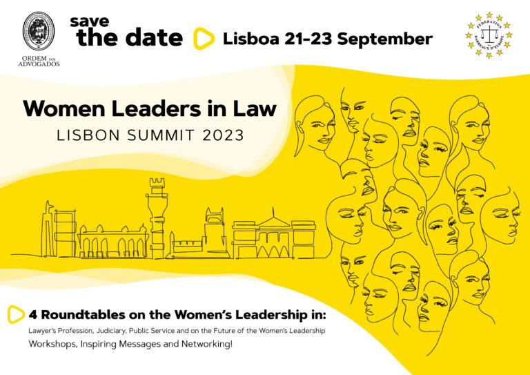 Read more about the article LISBON SUMMIT 2023 – 21-23 September 2023 – “WOMEN LEADERS IN LAW”