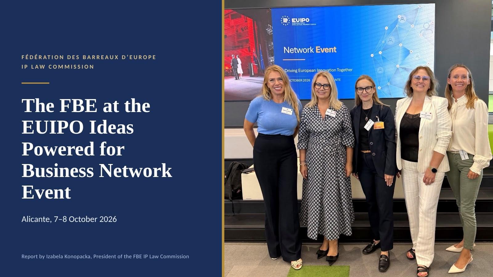 You are currently viewing The FBE at the EUIPO Ideas Powered for Business Network Event – Alicante, 7-8 October 2026