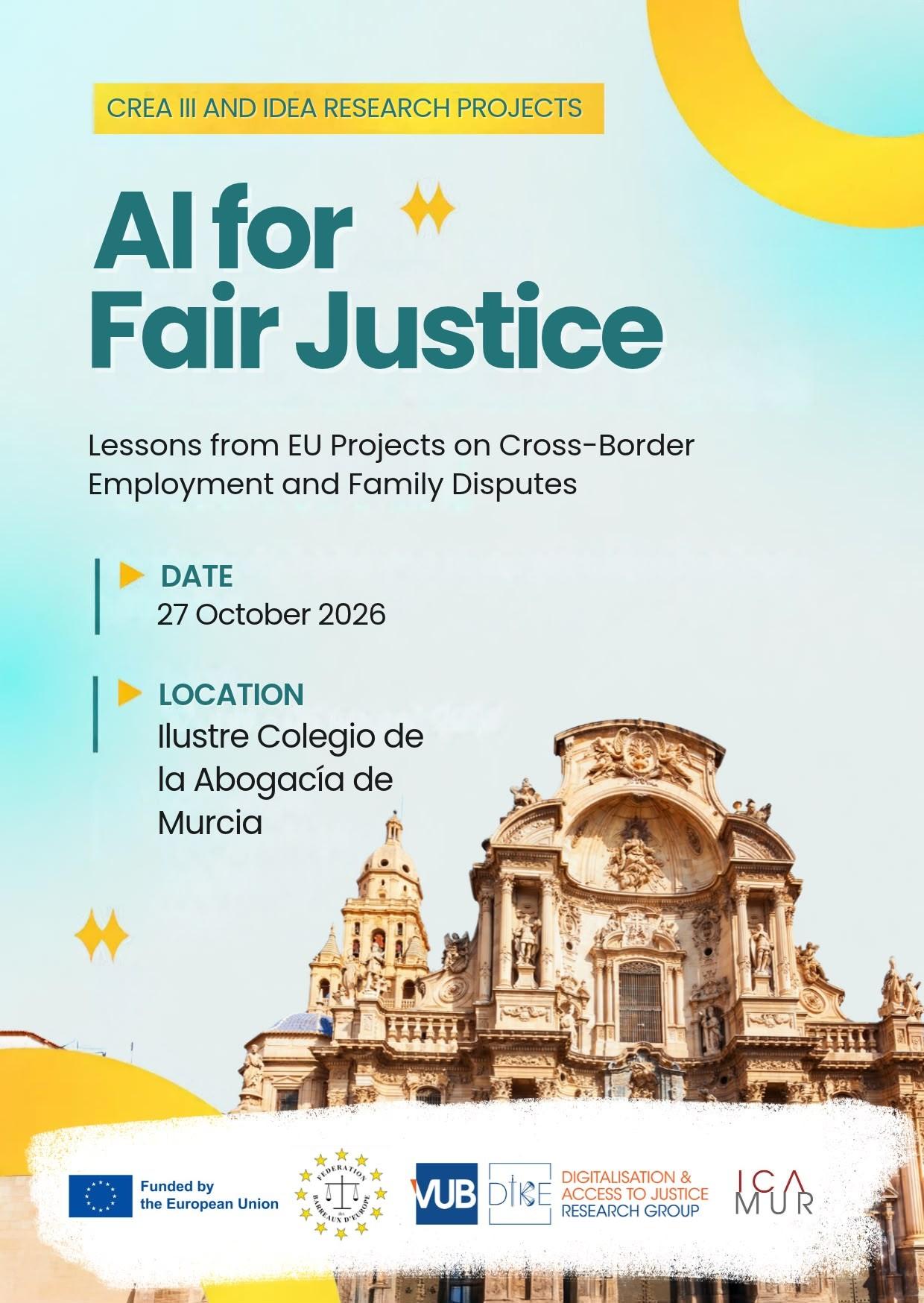 You are currently viewing AI Supporting Justice: Innovation, Human Rights and Cross-Border Legal Challenges – Murcia, 27 october 2026